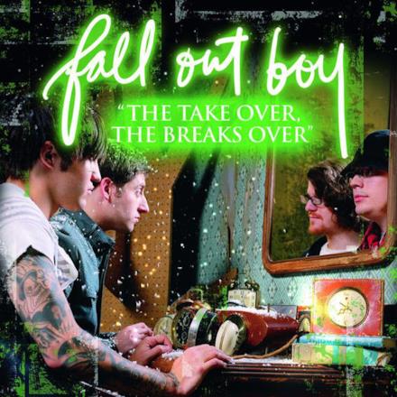 The Take Over, the Breaks Over - EP