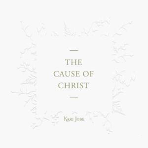 The Cause of Christ - Single