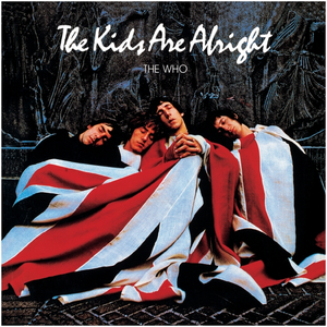 The Kids Are Alright (Remastered)