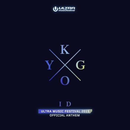 ID (Ultra Music Festival Anthem) - Single