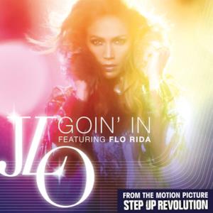 Goin' In (feat. Flo Rida) - Single