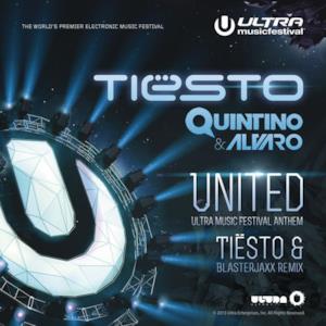 United (Ultra Music Festival Anthem) [Tiësto and Blasterjaxx Remix] - Single