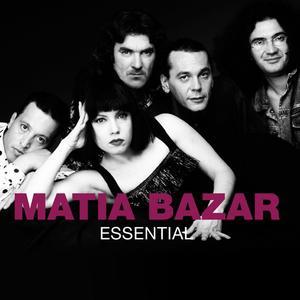 Essential: Matia Bazar (Remastered)