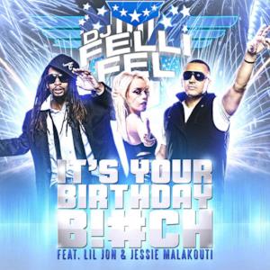 It's Your Birthday (feat. Lil Jon & Jessie Malakouti) - EP