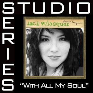 With All My Soul (Studio Series Performance Track) - EP
