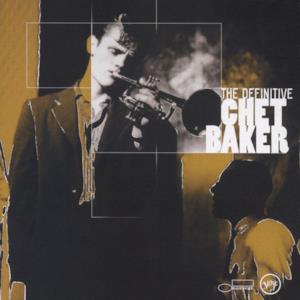 The Definitive Chet Baker