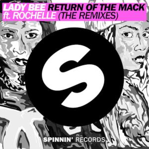 Return of the Mack (feat. Rochelle) [The Remixes] - Single