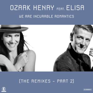 We Are Incurable Romantics (feat. Elisa) [The Remixes Part 2] - Single