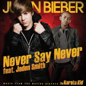 Never Say Never (feat. Jaden Smith) - Single