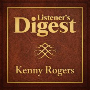 Listener's Digest: Kenny Rogers