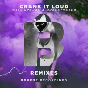 Crank It Loud (Remixes) - EP