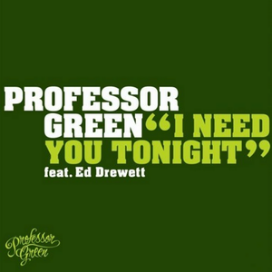 I Need You Tonight - EP (feat. Ed Drewett) - EP