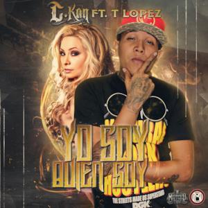 Yo Soy Quien Soy (feat. T Lopez) - Single