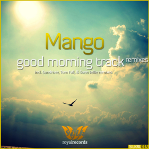 Good Morning Track (Remixes) - EP