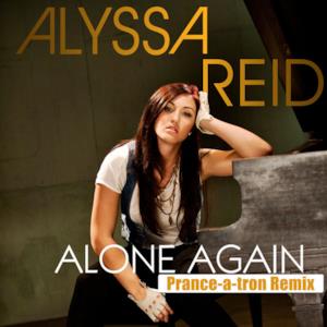 Alone Again (Prance-a-tron Remix) - Single