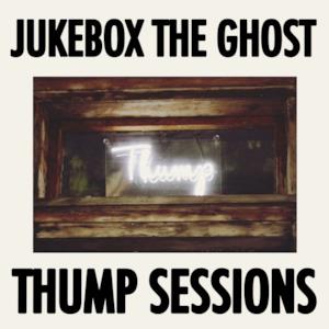 Thump Sessions - EP