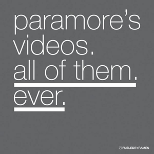 Paramore's Videos. All of Them. Ever