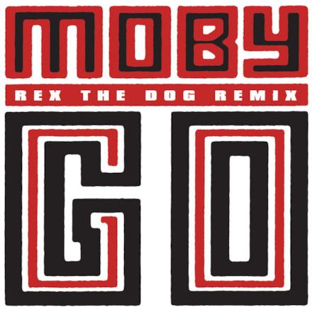 Go (Rex the Dog Remix) - Single