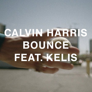 Bounce (Remixes) [feat. Kelis] - EP