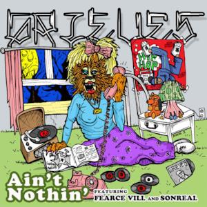 Ain't Nothin' (feat. Fearce Vill & SonReal) - Single