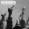 Higher (feat. Fatman Scoop) - Single