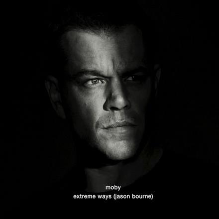 Extreme Ways (Jason Bourne) - Single