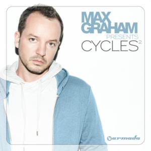 Max Graham Presents Cycles, Vol. 2 (The Full Versions)