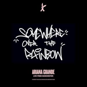 Somewhere Over the Rainbow (Live From Manchester) - Single