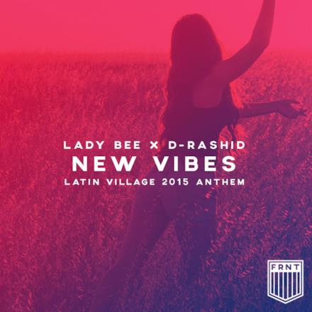 New Vibes (Latin Village 2015 Anthem) - Single