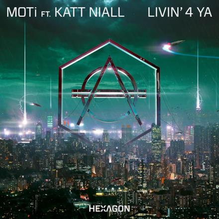 Livin' 4 Ya (feat. Katt Niall) - Single