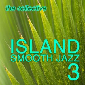 Island Smooth Jazz 3