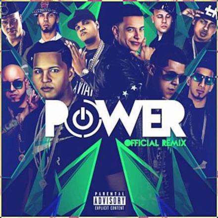Power (Remix) [feat. Benny Benni, Kendo Kaponi, Pusho, Ozuna, Anuel AA, Almighty, Gotay & Alexio La Bestia] - Single