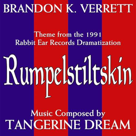 Rumpelstiltskin (Theme From the 1991 Rabbit Ear Records Dramatization) - Single