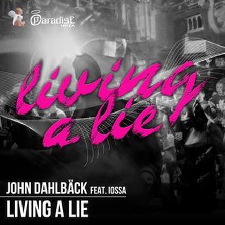 Living a Lie (feat. Iossa) - EP