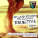 Primitive (Remixes) - Single