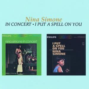 Nina Simone in Concert / I Put a Spell On You