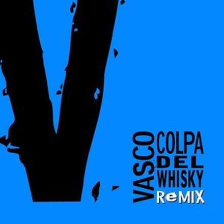 Colpa del Whisky Remix - EP