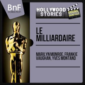 Le milliardaire (Original Film Soundtrack, Mono Version)