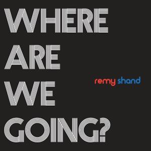 Where Are We Going? - Single