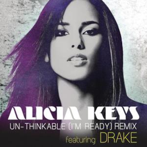 Un-thinkable (I'm Ready) [Remix] {feat. Drake} - Single
