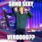 SONO SEXY VEROOOO??
