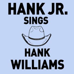 Hank Jr. Sings Hank Williams - Songs Like Cold Cold Heart, I'm so Lonesome I Could Cry, and More!