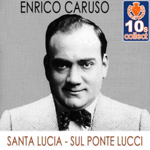 Santa Lucia - Sul Ponte Lucci (Remastered) - Single