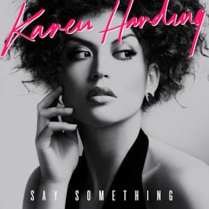 Say Something (Remixes) - Single