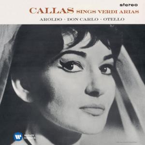 Callas Sings Verdi Arias - Callas Remastered