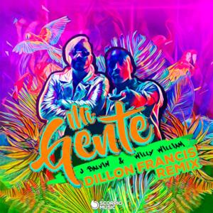 Mi Gente (Dillon Francis Remix) - Single