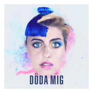 Döda mig - Single