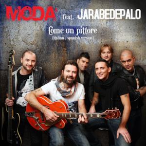 Come un pittore (feat. Jarabedepalo) [Italian & Spanish Version] - Single