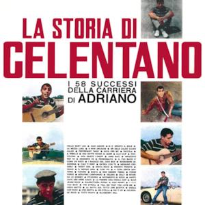 La Storia di Celentano - I 58 Successi della carriera di Adriano