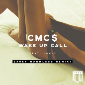 Wake Up Call (Joey Harmless Remix) [feat. Lucid] - Single